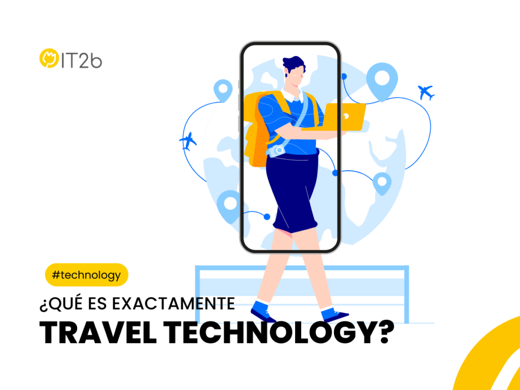 ¿Qué es la travel technology?